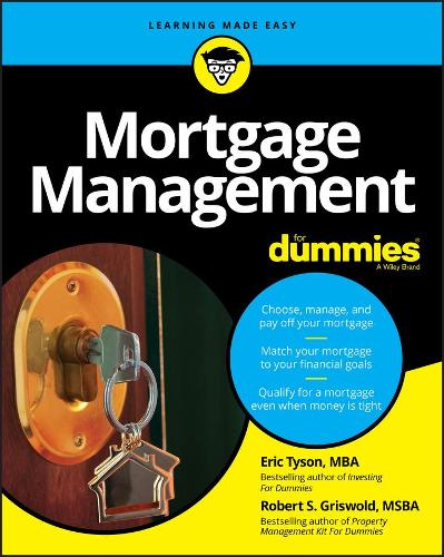 Паперова книга «Mortgage Management For Dummies», авторів Ерік Тайсон, Роберт С. Грізвольд - фото №1