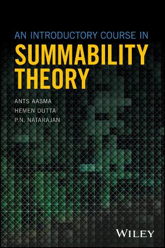 Паперова книга «An Introductory Course in Summability Theory», авторів Антс Аасма, Гемен Дутта, П. Н. Натараджан - фото №1