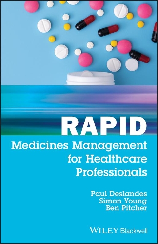 Бумажная книга «Rapid Medicines Management for Healthcare Professionals», авторов Бен Питчер, Пол Десландс, Саймон Янг - фото №1