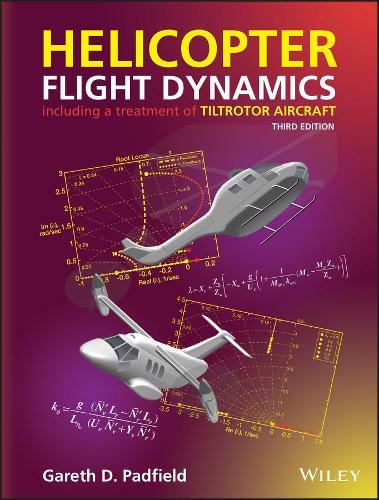 Бумажная книга «Helicopter Flight Dynamics: Including a Treatment of Tiltrotor Aircraft», автор Гарет Д. Пэдфилд - фото №1
