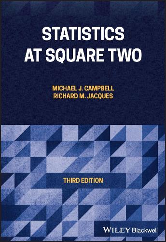 Паперова книга «Statistics at Square Two», авторів Майкл Дж. Кемпбелл, Річард М. Жак - фото №1