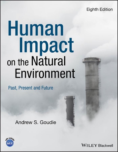Бумажная книга «Human Impact on the Natural Environment: Past, Present and Future», автор Эндрю С. Гуди - фото №1