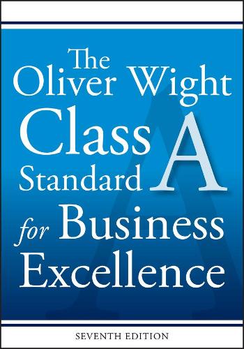 Бумажная книга «The Oliver Wight Class A Standard for Business Excellence», автор Оливер Уайт Интернешнл - фото №1