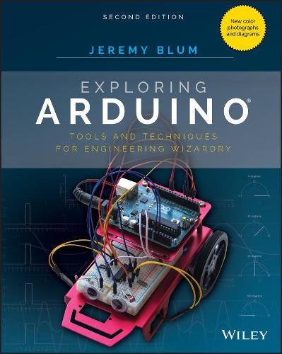 [object Object] «Exploring Arduino: Tools and Techniques for Engineering Wizardry», автор Джереми Блюм - фото №1