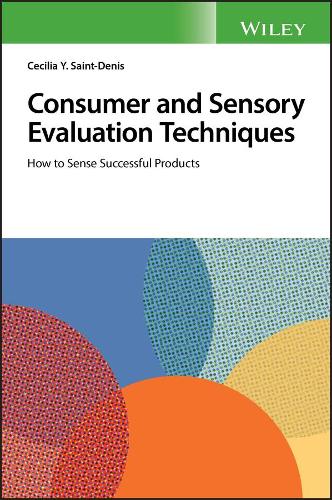 Паперова книга «Consumer and Sensory Evaluation Techniques: How to Sense Successful Products», автор Сесілія Й. Сен-Дені - фото №1