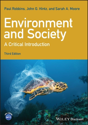 Паперова книга «Environment and Society: A Critical Introduction», авторів Джон Г. Гінц, Пол Роббінс, Сара А. Мур - фото №1