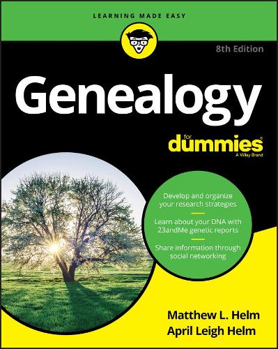 Паперова книга «Genealogy For Dummies», авторів Ейпріл Лі Хелм, Метью Л. Хелм - фото №1