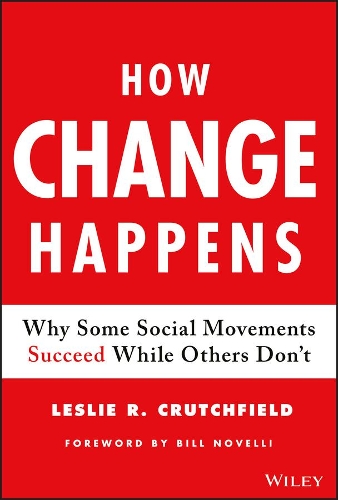 Бумажная книга «How Change Happens: Why Some Social Movements Succeed While Others Don't», автор Лесли Р. Кратчфилд - фото №1