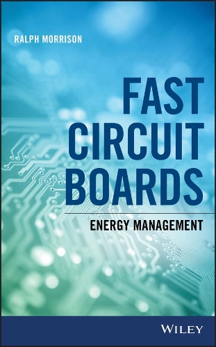 Паперова книга «Fast Circuit Boards: Energy Management», автор Ральф Моррісон - фото №1
