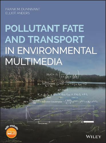 Бумажная книга «Pollutant Fate and Transport in Environmental Multimedia», авторов Эллиот Андерс, Фрэнк М. Даннивант - фото №1