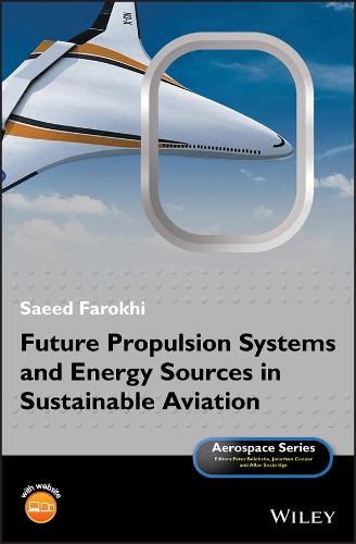 [object Object] «Future Propulsion Systems and Energy Sources in Sustainable Aviation», автор Саид Фарохи - фото №1