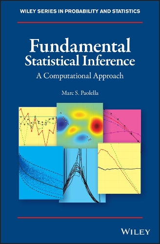 [object Object] «Fundamental Statistical Inference: A Computational Approach», автор Марк С. Паолелла - фото №1