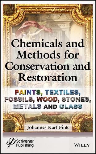 Бумажная книга «Chemicals and Methods for Conservation and Restoration: Paintings, Textiles, Fossils, Wood, Stones, Metals, and Glass», автор Йоханнес Карл Финк - фото №1