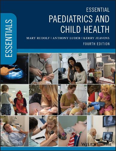 Бумажная книга «Essential Paediatrics and Child Health», авторов Энтони Людер, Керри Дживонс, Мэри Рудольф - фото №1