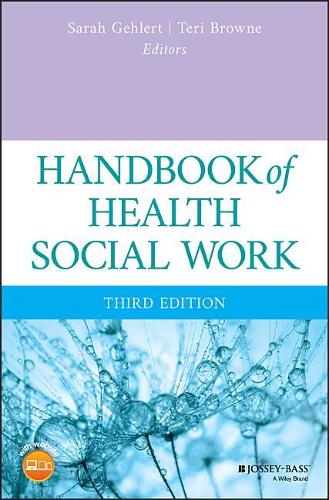 Бумажная книга «Handbook of Health Social Work», авторов Сара Гелерт, Тери Браун - фото №1