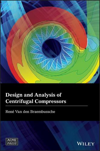 Бумажная книга «Design and Analysis of Centrifugal Compressors», автор Рене Ван ден Брамбуше - фото №1