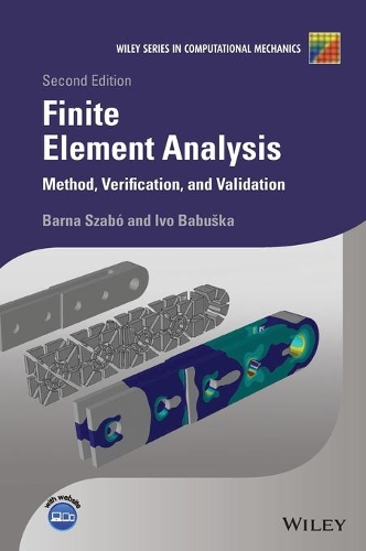 [object Object] «Finite Element Analysis: Method, Verification and Validation», авторів Барна Сабо, Іво Бабушка - фото №1