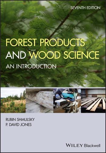 Бумажная книга «Forest Products and Wood Science: An Introduction», авторов П. Дэвид Джонс, Рубин Шмульский - фото №1