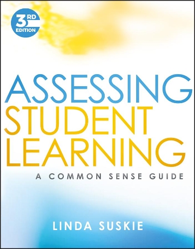 Паперова книга «Assessing Student Learning: A Common Sense Guide», автор Лінда Саскі - фото №1
