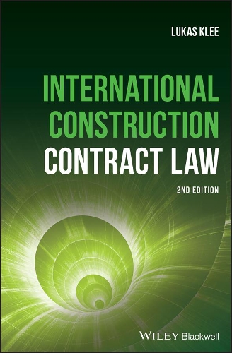 Паперова книга «International Construction Contract Law», автор Лукас Клі - фото №1