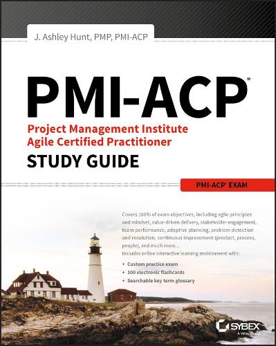 [object Object] «PMI-ACP Project Management Institute Agile Certified Practitioner Exam Study Guide», автор Дж. Ешлі Хант - фото №1