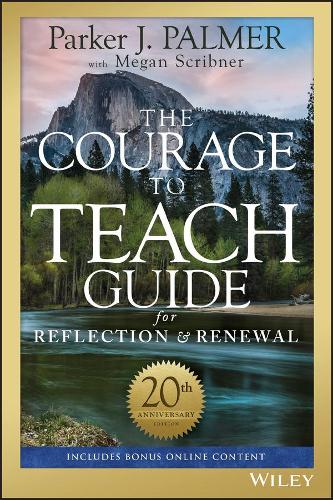 Бумажная книга «The Courage to Teach Guide for Reflection and Renewal», автор Паркер Дж. Палмер - фото №1