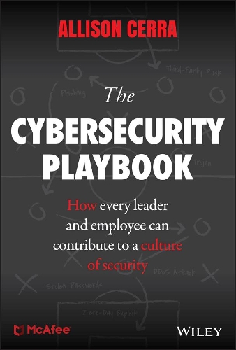 Бумажная книга «The Cybersecurity Playbook: How Every Leader and Employee Can Contribute to a Culture of Security», автор Эллисон Серра - фото №1