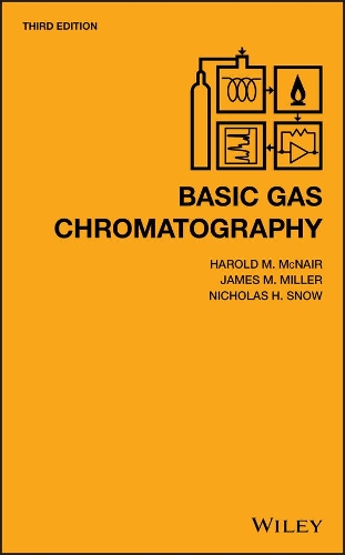 Бумажная книга «Basic Gas Chromatography», авторов Гарольд М. Макнейр, Джеймс М. Миллер, Николас Х. Сноу - фото №1