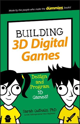 Паперова книга «Building 3D Digital Games: Design and Program 3D Games», автор Сара Ґуталс - фото №1