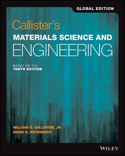 Паперова книга «Callister's Materials Science and Engineering, Global Edition», авторів Девід Г. Ретвіш, Вільям Д. Каллістер-молодший - фото №1