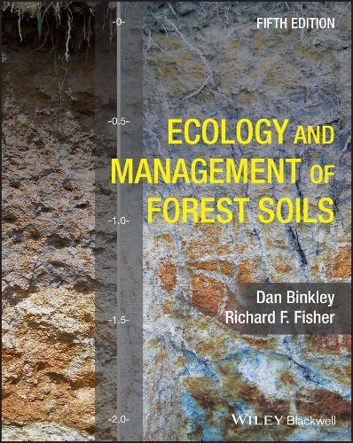 Бумажная книга «Ecology and Management of Forest Soils», авторов Дэн Бинкли, Ричард Ф. Фишер - фото №1