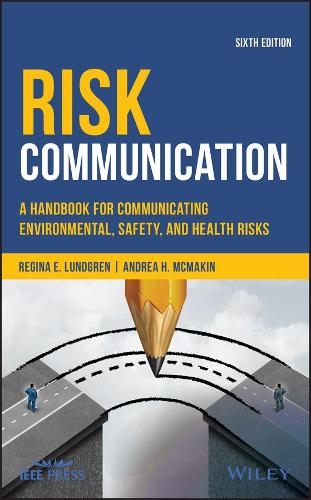 Паперова книга «Risk Communication: A Handbook for Communicating Environmental, Safety, and Health Risks», авторів Андреа Х. МакМейкін, Реджина Е. Лундгрен - фото №1