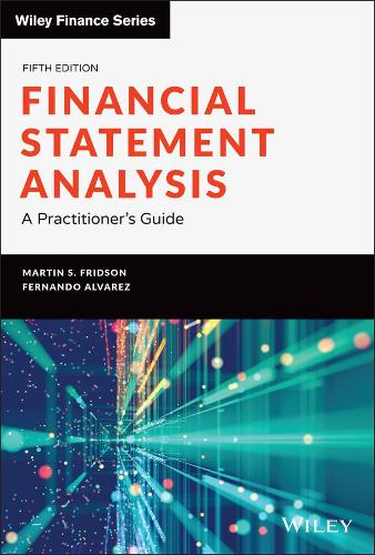 Бумажная книга «Financial Statement Analysis: A Practitioner's Guide», авторов Фернандо Альварес, Мартин С. Фридсон - фото №1