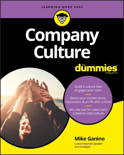 Бумажная книга «Company Culture For Dummies», автор Майк Ганино - фото №1