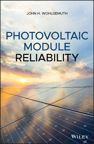 Бумажная книга «Photovoltaic Module Reliability», автор Джон Х. Вольгемут - фото №1