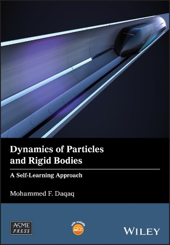 Бумажная книга «Dynamics of Particles and Rigid Bodies: A Self-Learning Approach», автор Мохаммед Ф. Дакак - фото №1