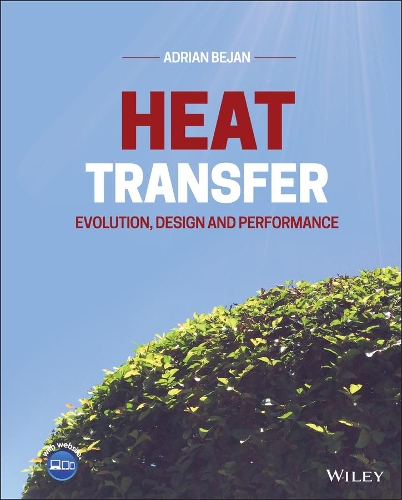 Бумажная книга «Heat Transfer: Evolution, Design and Performance», автор Адриан Бежан - фото №1