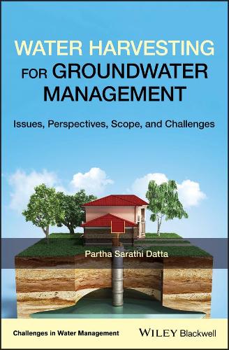 Паперова книга «Water Harvesting for Groundwater Management: Issues, Perspectives, Scope, and Challenges», автор Партха Саратхі Датта - фото №1