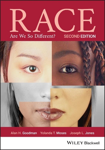 Бумажная книга «Race: Are We So Different?», авторов Алан Х. Гудман, Джозеф Л. Джонс, Иоланда Т. Мозес - фото №1