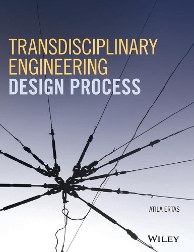 Бумажная книга «Transdisciplinary Engineering Design Process», автор Атила Эртас - фото №1