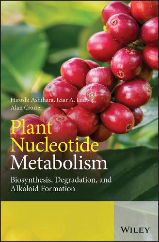 Бумажная книга «Plant Nucleotide Metabolism: Biosynthesis, Degradation, and Alkaloid Formation», авторов Алан Крозье, Хироси Ашихара, Изиар А. Людвиг - фото №1