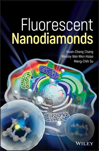 Бумажная книга «Fluorescent Nanodiamonds», авторов Хуан-Ченг Чанг, Менг-Чих Су, Уэсли Вей-Вен Хсиао - фото №1