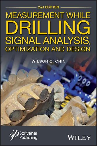 Бумажная книга «Measurement While Drilling: Signal Analysis, Optimization and Design», автор Уилсон К. Чин - фото №1