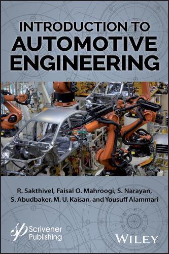 Паперова книга «Introduction to Automotive Engineering», авторів Фейсал О. Махругі, М. У. Кайсан, Р. Сактівел, С. Абудбейкер, С. Нараян, Юсеф Аламмарі - фото №1