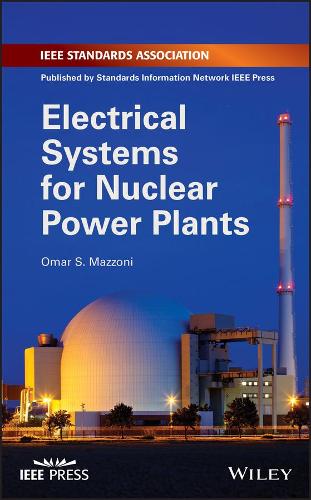 Бумажная книга «Electrical Systems for Nuclear Power Plants», автор Омар С. Маццони - фото №1