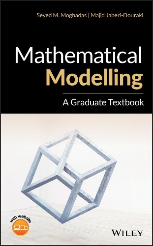 Паперова книга «Mathematical Modelling: A Graduate Textbook», авторів Маджид Джабері-Дуракі, Сейед М. Могадас - фото №1
