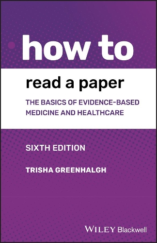 [object Object] «How to Read a Paper: The Basics of Evidence-based Medicine and Healthcare», автор Тріша Грінхалг - фото №1