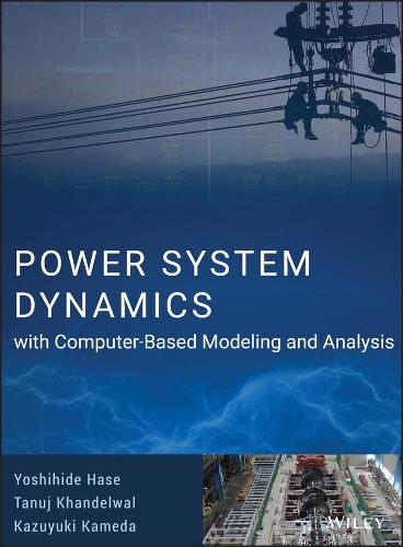 Паперова книга «Power System Dynamics with Computer-Based Modeling and Analysis», авторів Кадзуюкі Камеда, Танудж Ханделвал, Йошіхіде Хасе - фото №1