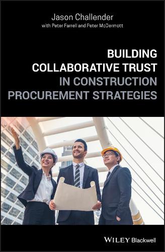 Бумажная книга «Building Collaborative Trust in Construction Procurement Strategies», автор Джейсон Челлендер - фото №1