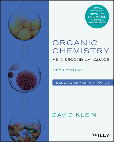 Бумажная книга «Organic Chemistry as a Second Language: Second Semester Topics», автор Дэвид Р. Кляйн - фото №1